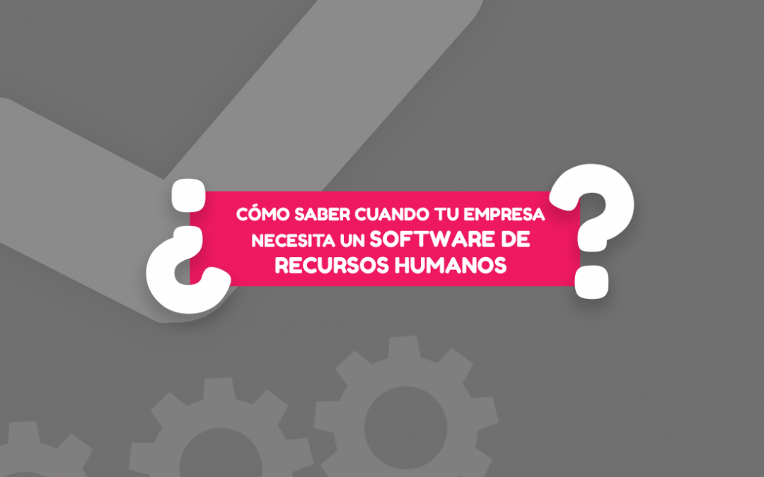 Software de recursos humanos para tu empresa